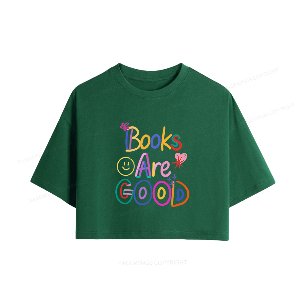 Pagewings Books Are Good Women Crop Tops