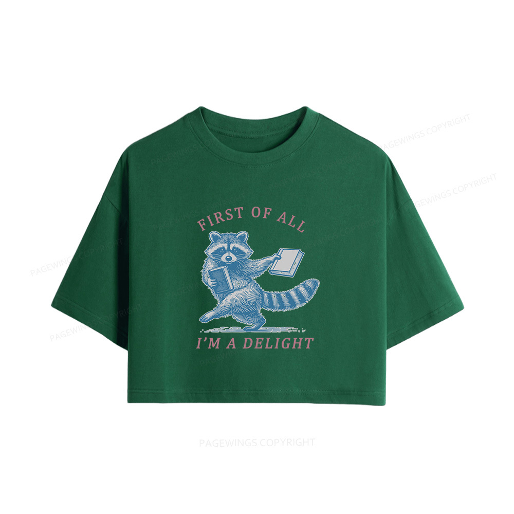 Pagewings First of All I'm A Delight Women Crop Tops