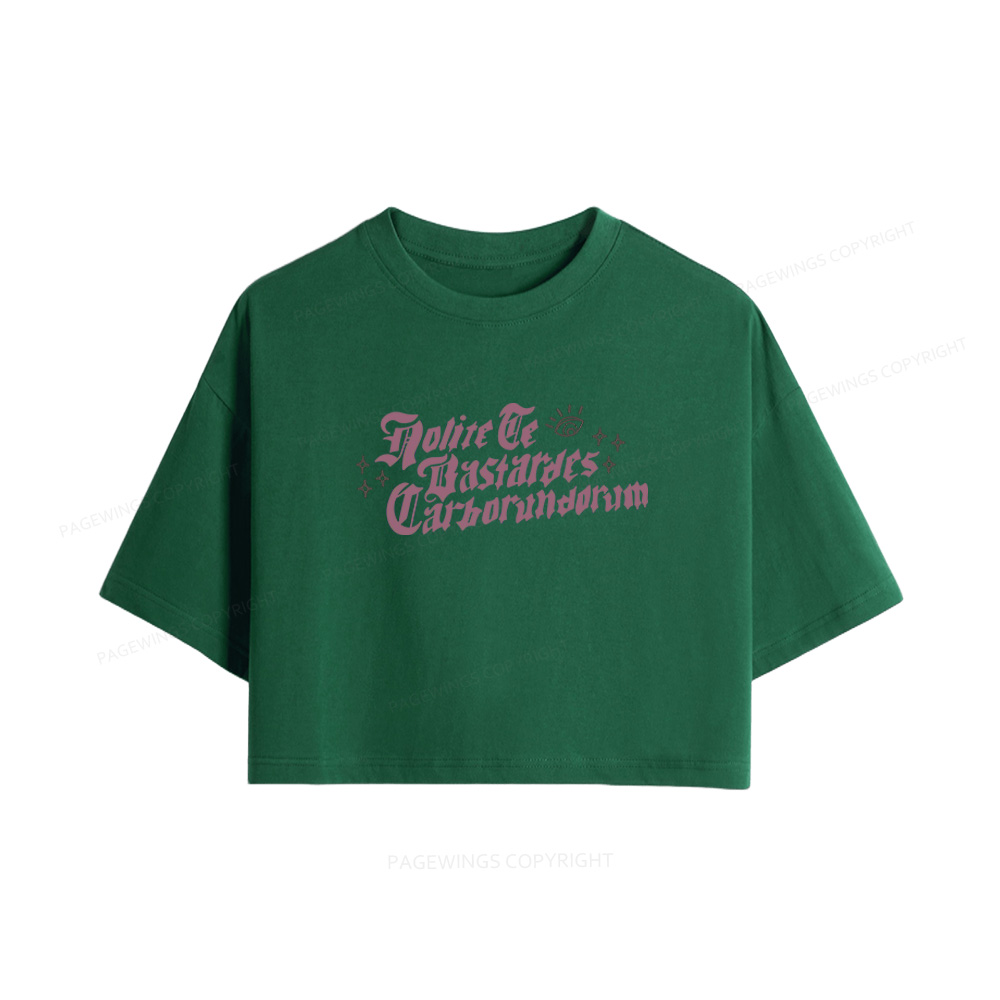 Pagewings Don't Let the Bastards Grind You Down Women Crop Tops