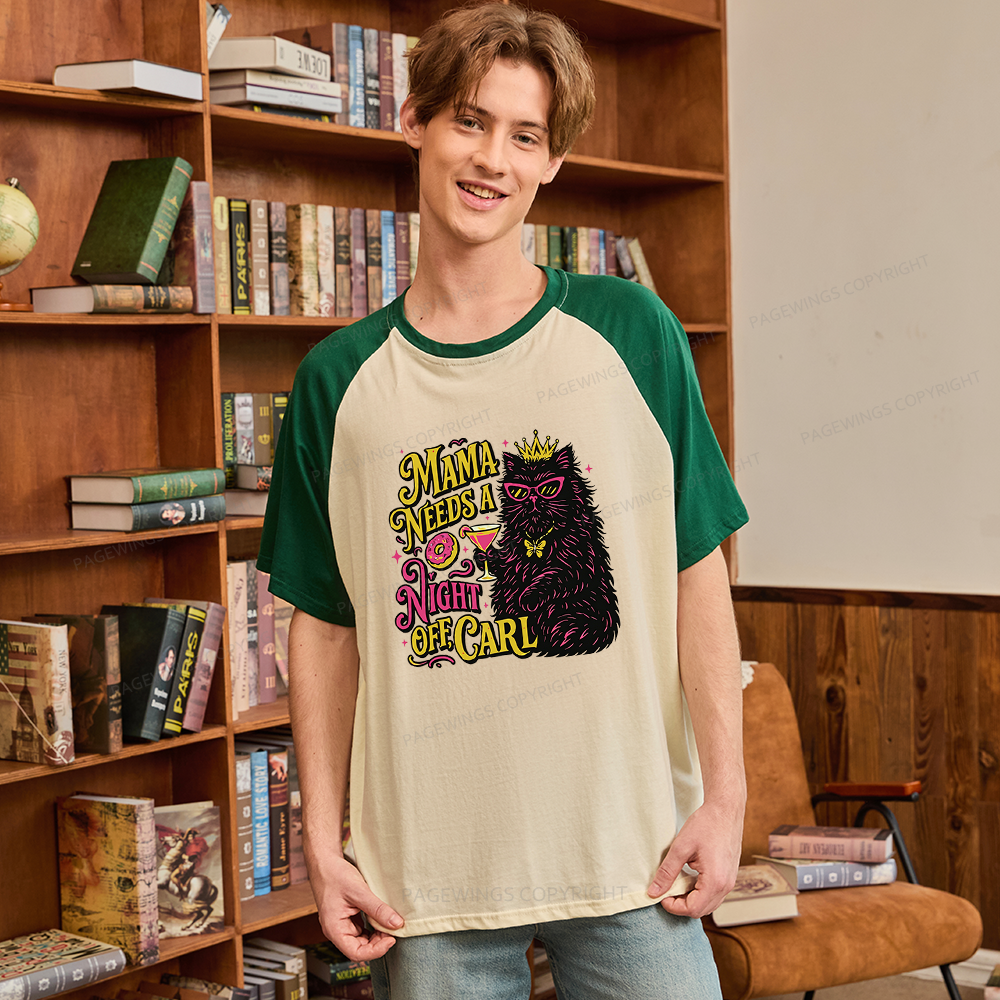 Pagewings Mama Needs A Night Off Raglan T-shirt