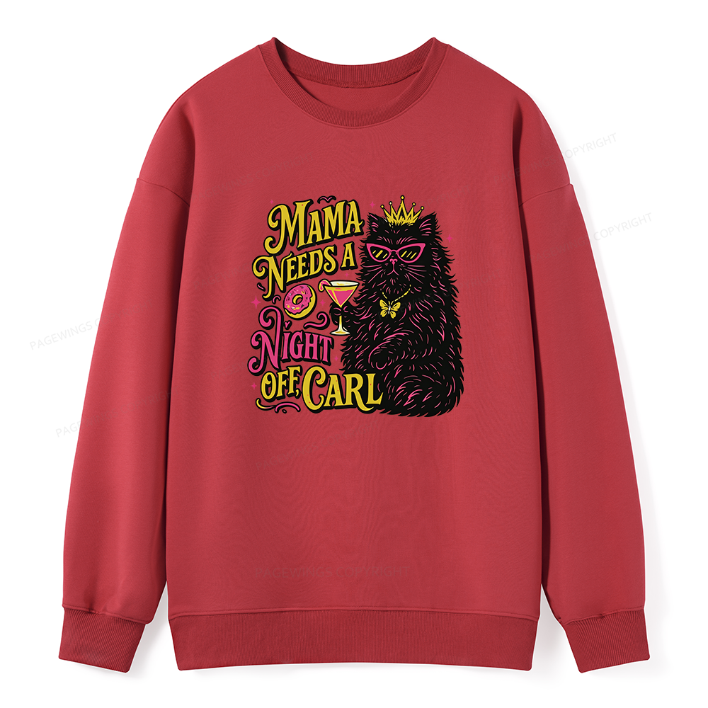 Pagewings Mama Needs A Night Off Unisex Classic Sweatshirt