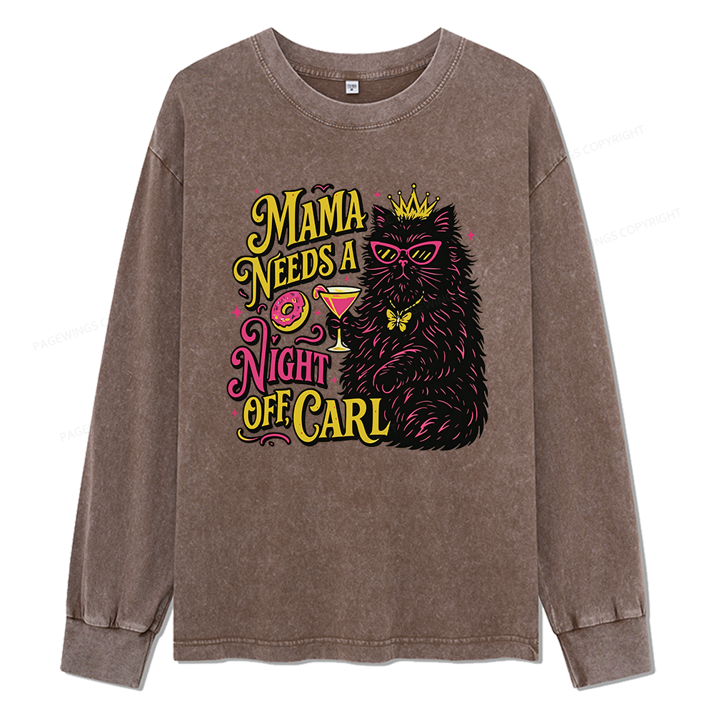 Pagewings Mama Needs A Night Off Unisex Washed Long Sleeve T-shirt
