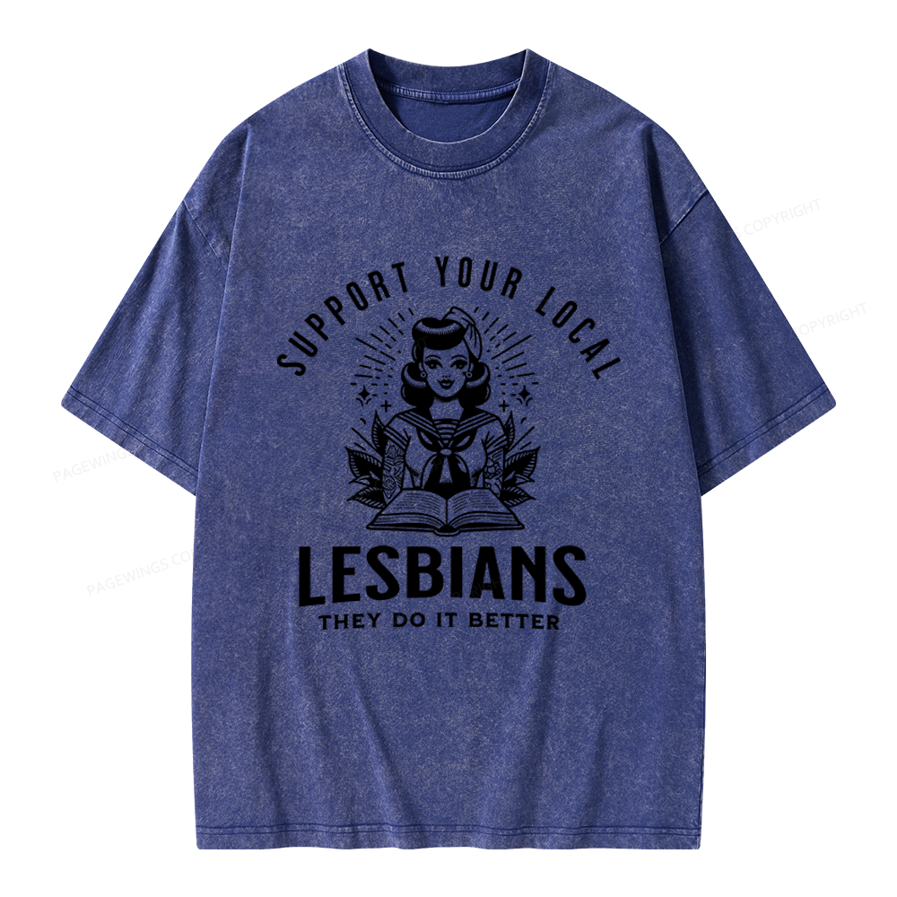 Pagewings Support Your Local Lesbians Unisex Washed T-shirt