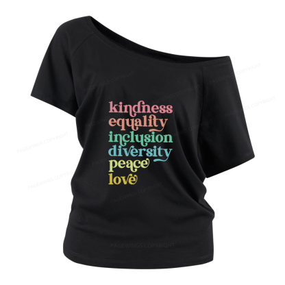 Pagewings Kindness Equality Inclusion Diversity Peace Love Women Off Shoulder T-shirts