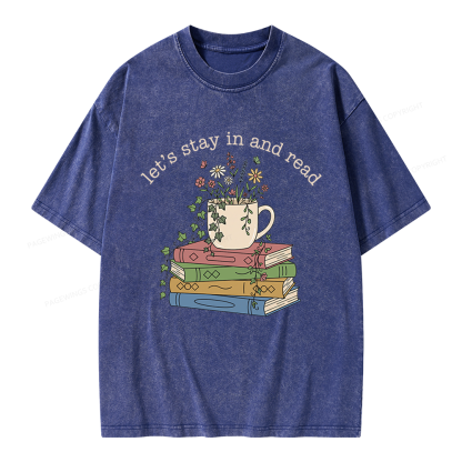 Pagewings Let's Stay In And Read Unisex Washed T-shirt