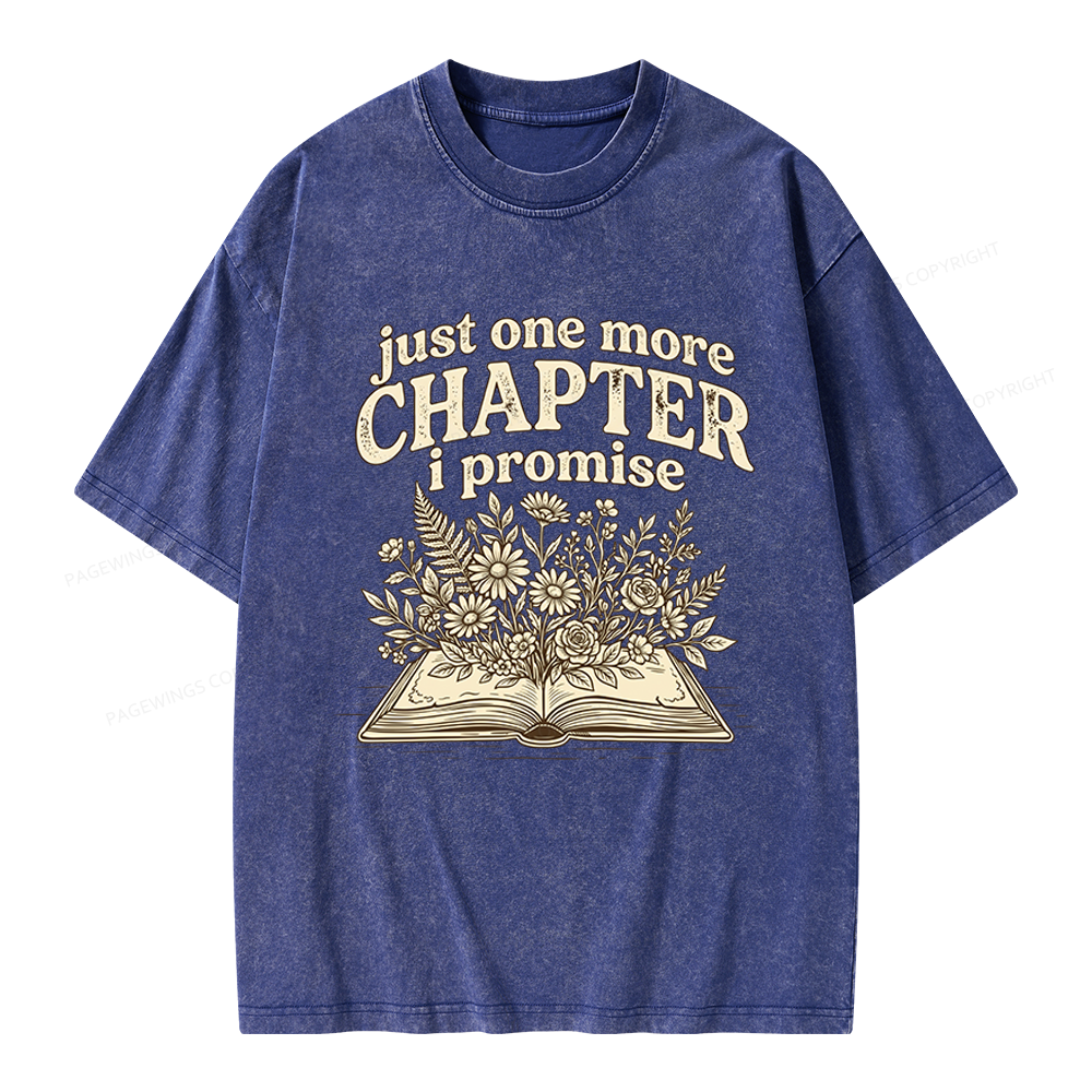 Pagewings Just One More Chapter I Promise Unisex Washed T-shirt