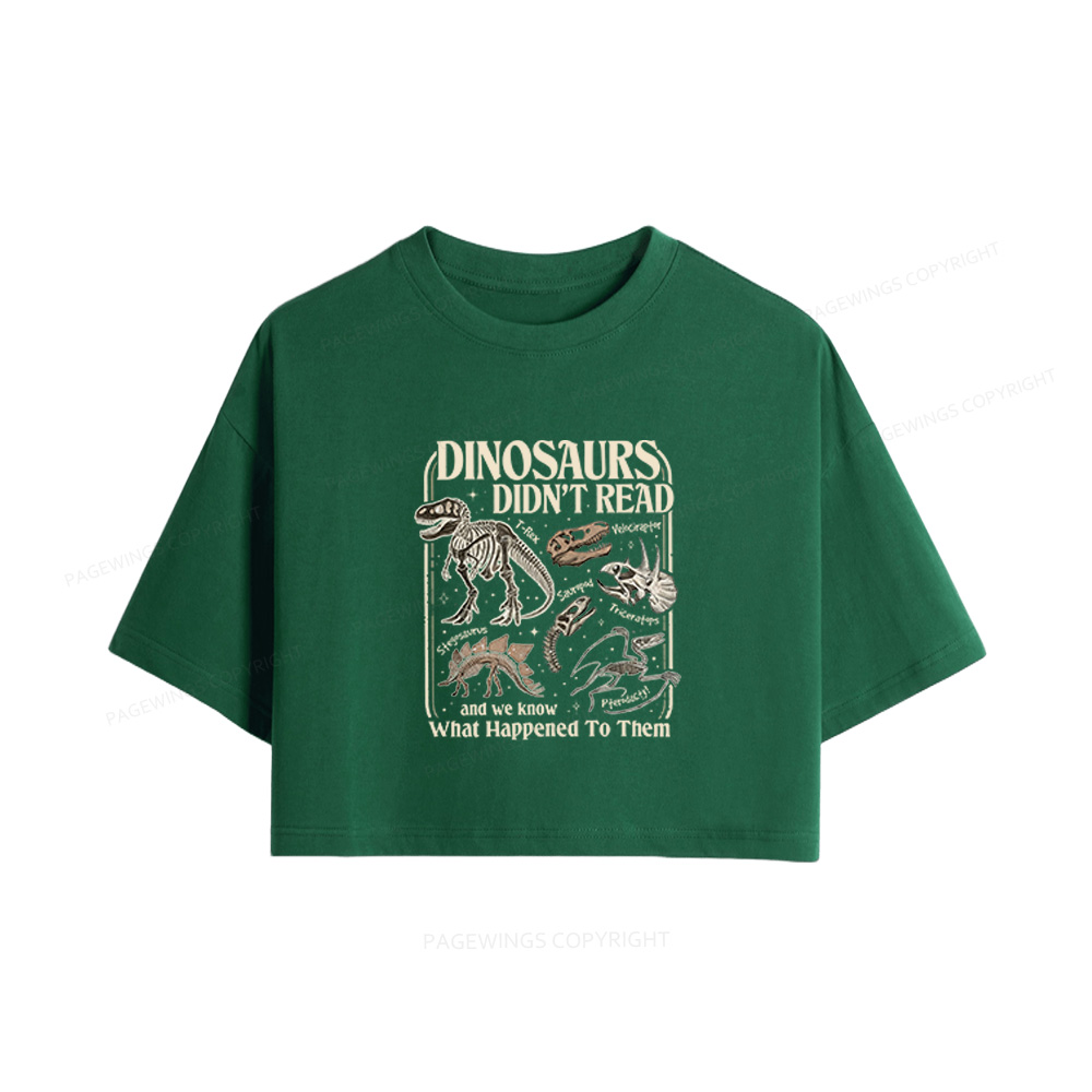 Pagewings Dinosaurs Didn’t Read Women Crop Tops