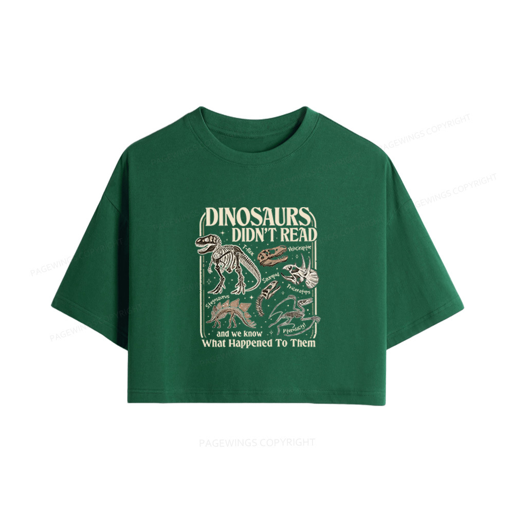 Pagewings Dinosaurs Didn’t Read Women Crop Tops