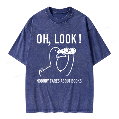 Pagewings Nobody Cares About Books Unisex Washed T-shirt
