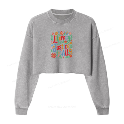 Pagewings Literacy And Justice For All Washed Crop Sweatshirt