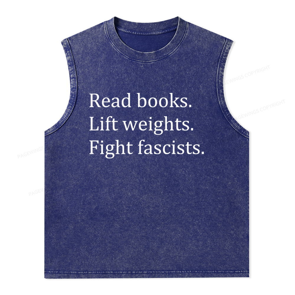 Pagewings Read Books Lift Weights Fight Fascists Unisex Washed Tank Top