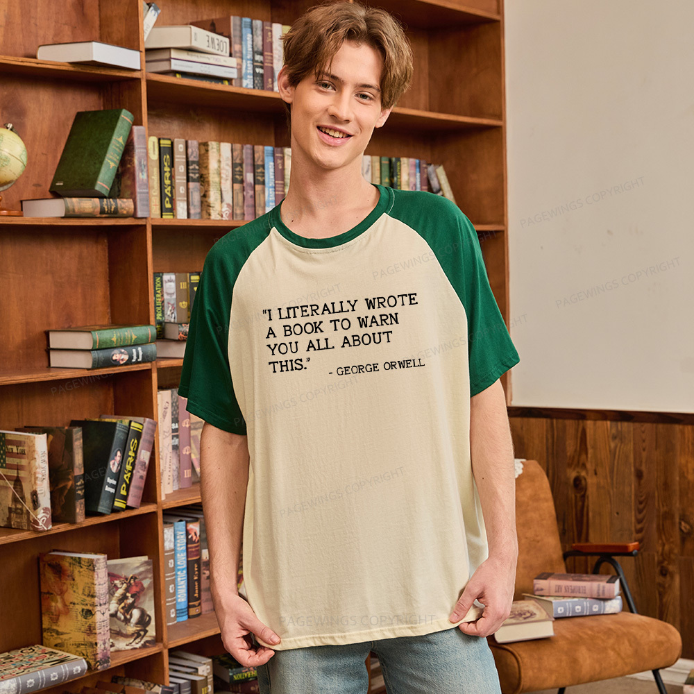 Pagewings I Literally Wrote A Book To Warn You All About This Raglan T-shirt