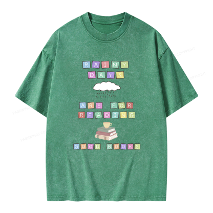 Pagewings Rainy Days Are For Reading Good Books Unisex Washed T-shirt