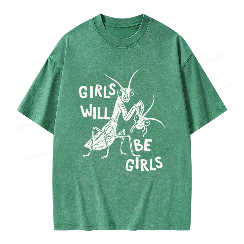 Pagewings Girls Will Be Girls Unisex Washed T-shirt