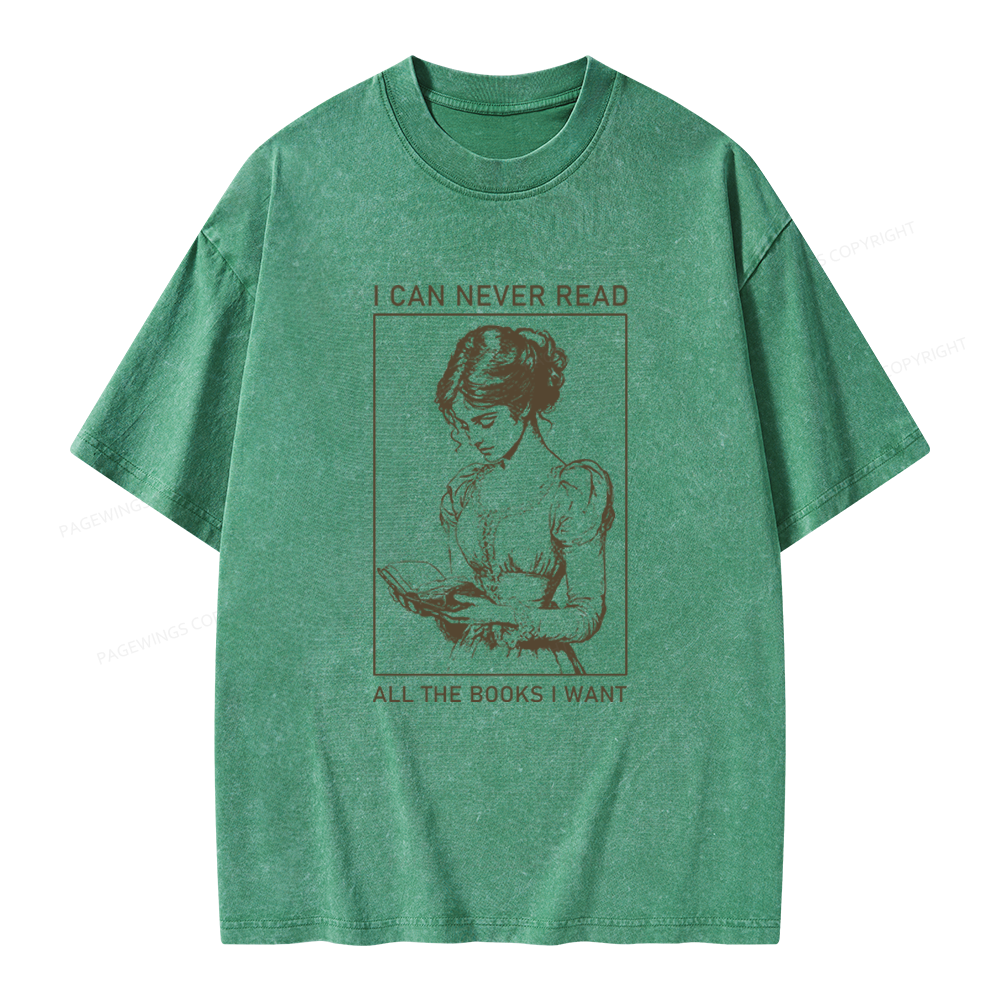 Pagewings I Can Never Read All The Books I Want Unisex Washed T-shirt