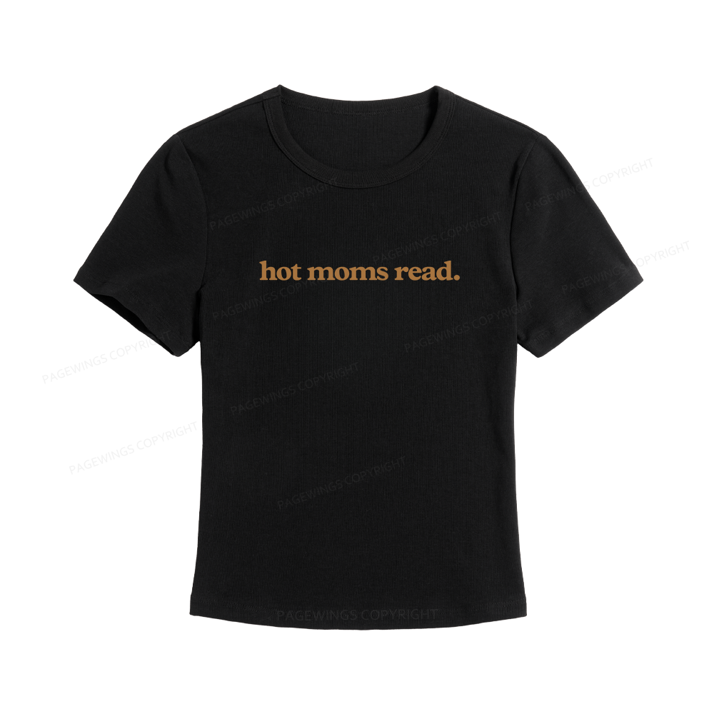 Pagewings Hot Moms Read Women's Baby Tee