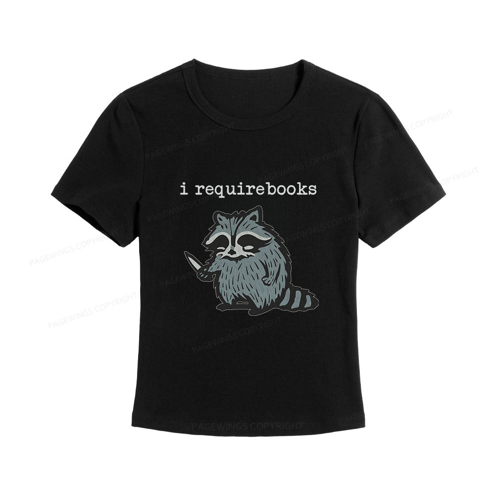 Pagewings I Require Books Women's Baby Tee