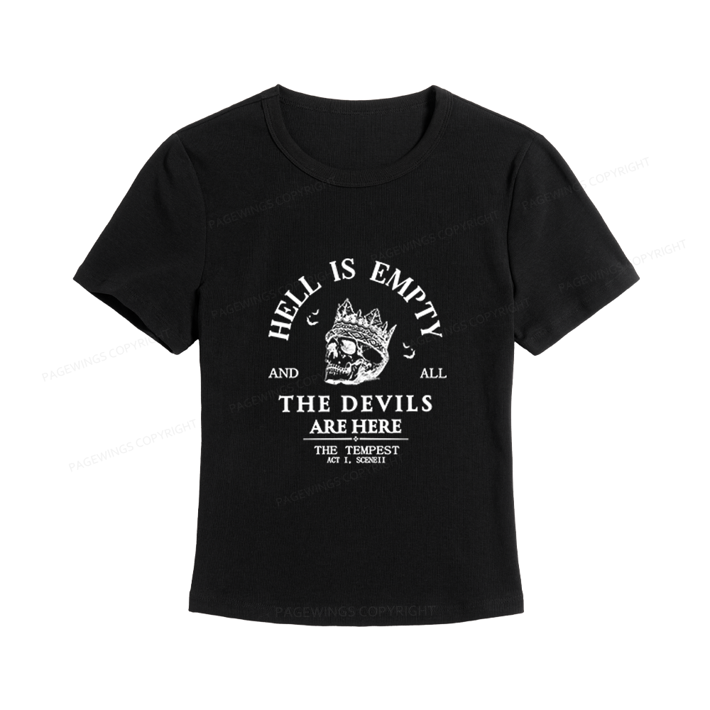 Pagewings Hell is Empty and all the Devils are Here Women's Baby Tee