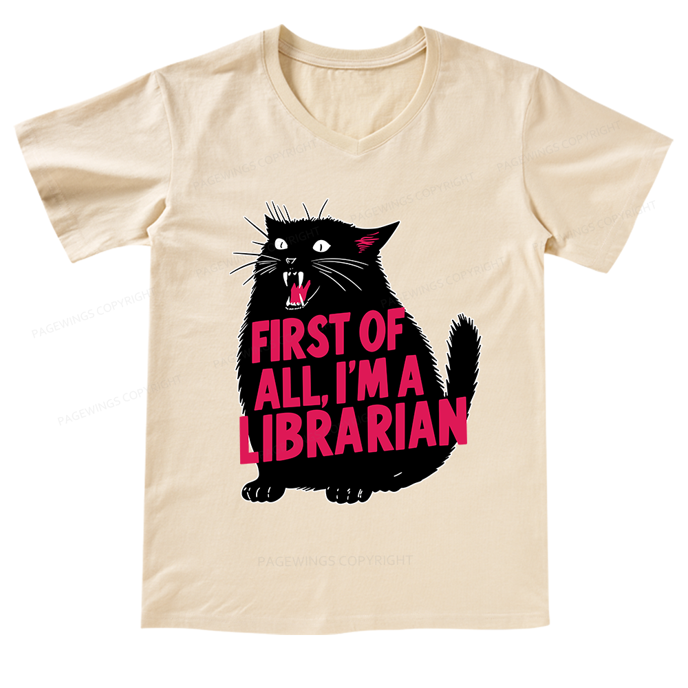 Pagewings First of All I'm a Librarian V-neck T-shirt