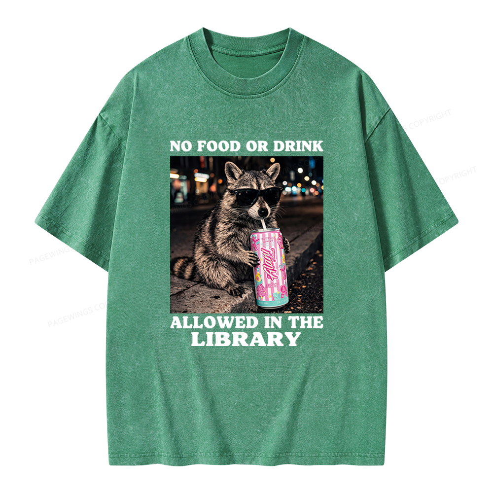 Pagewings No Food Or Drink Allowed In The Library Unisex Washed T-shirt