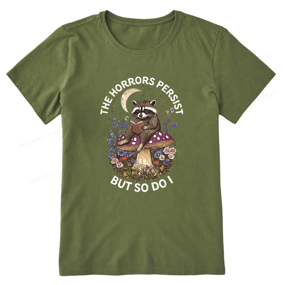 Pagewings The Horrors Persist But So Do I Unisex Classic T-shirt