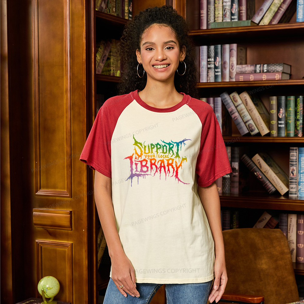 Pagewings Support Your Local Library Raglan T-shirt