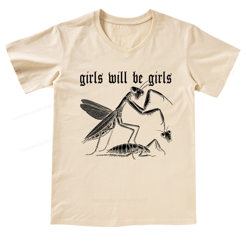 Pagewings Girls Will Be Girls V-neck T-shirt