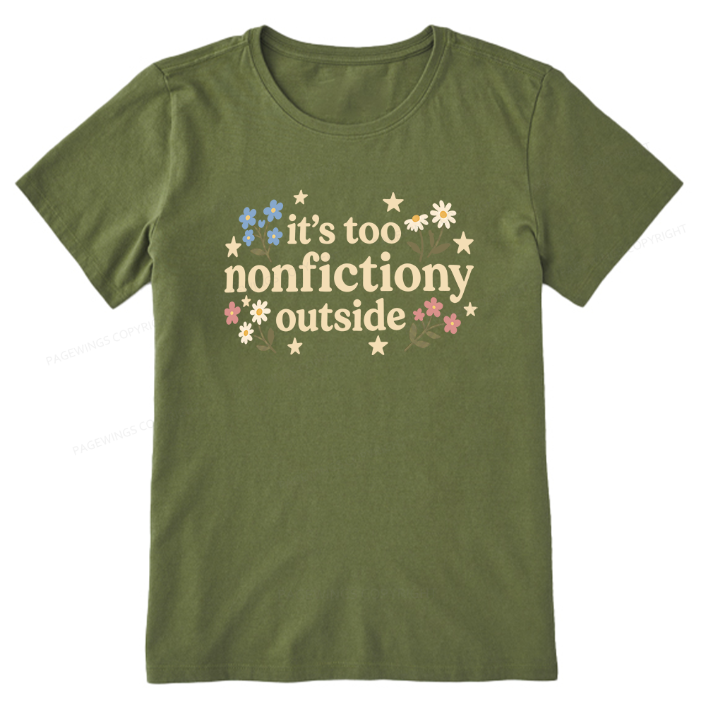 Pagewings Too Nonfictiony Outside Unisex Classic T-shirt