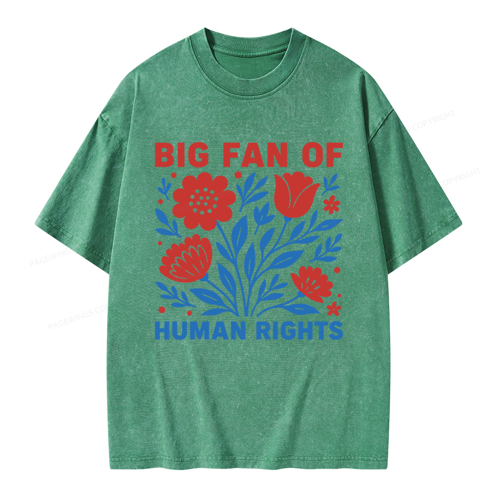 Pagewings Big Fan Of Human Rights Unisex Washed T-shirt