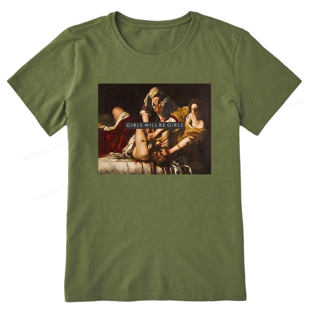 Pagewings Girls Will Be Girls Unisex Classic T-shirt