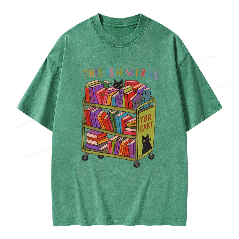 Pagewings This Is How I Roll Unisex Washed T-shirt