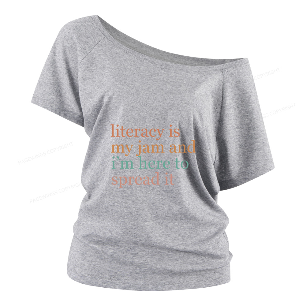 Pagewings Literacy Is My Jam Women Off Shoulder T-shirts