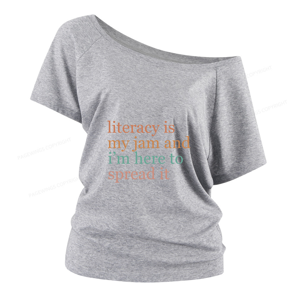 Pagewings Literacy Is My Jam Women Off Shoulder T-shirts