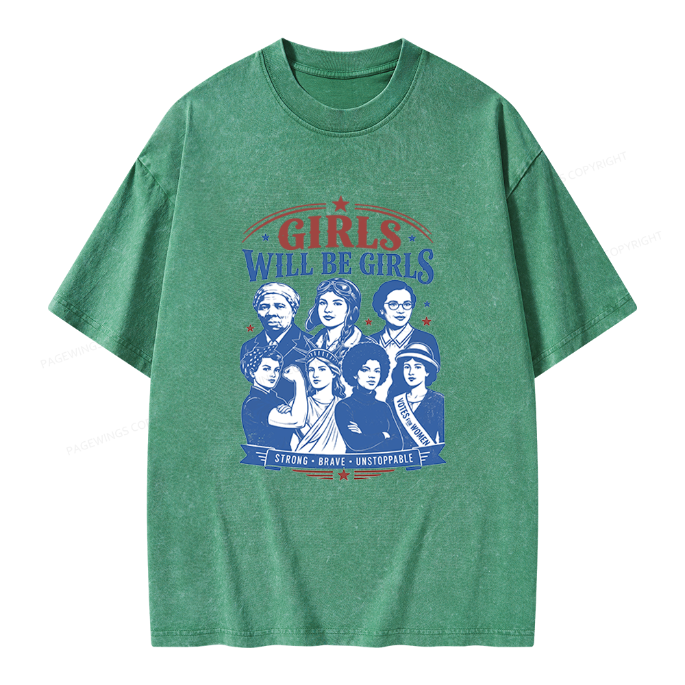 Pagewings Girls Will Be Girls Unisex Washed T-shirt
