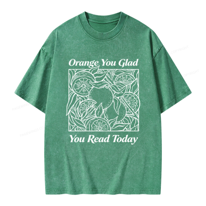 Pagewings Orange You Glad You Read Today Unisex Washed T-shirt