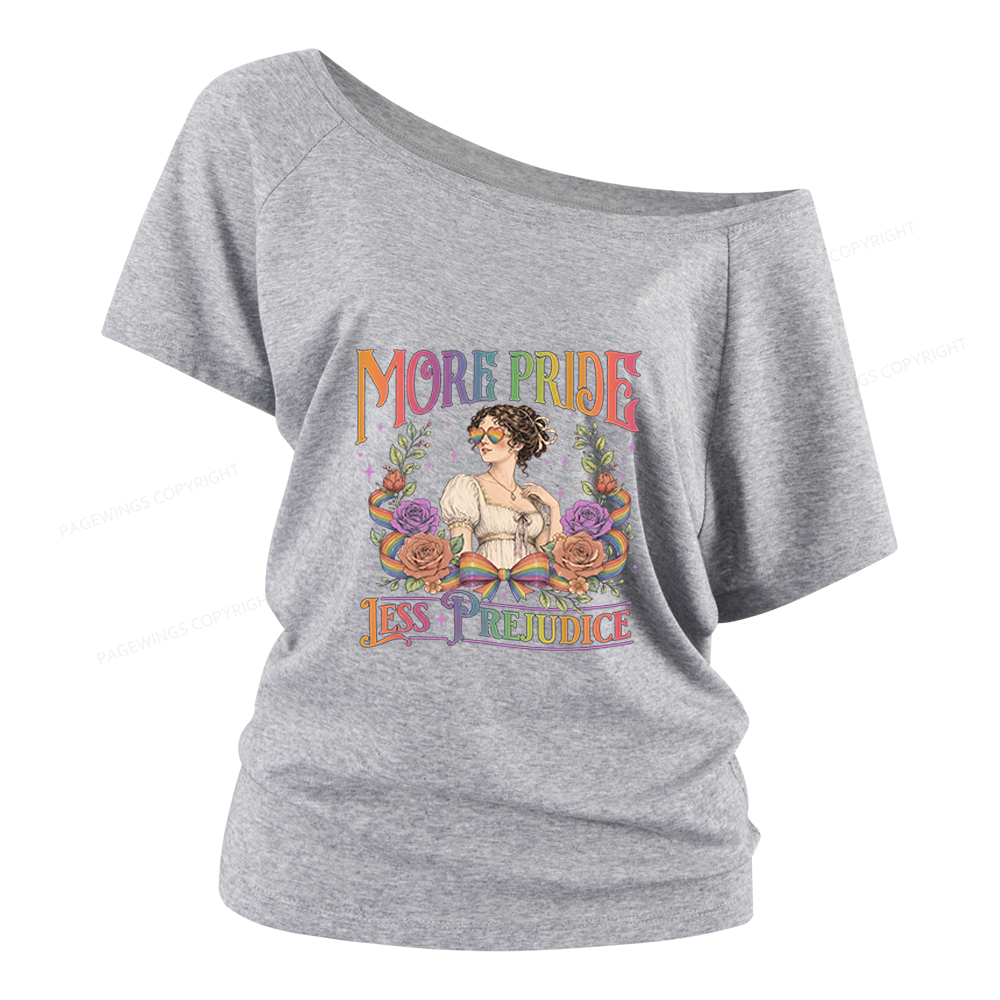 Pagewings More Pride Less Prejudice Women Off Shoulder T-shirts