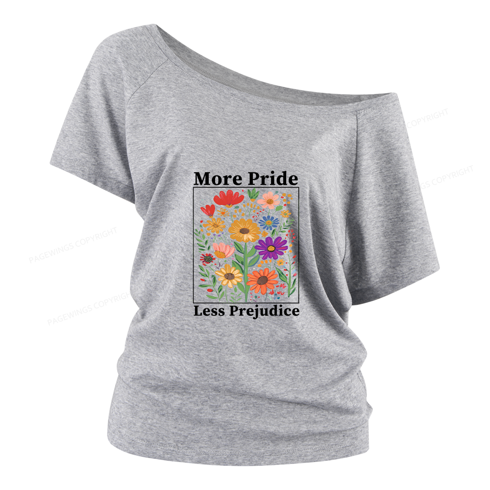 Pagewings More Pride Less Prejudice Women Off Shoulder T-shirts