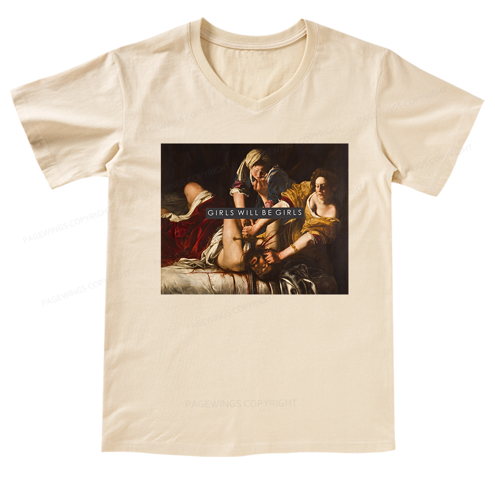 Pagewings Girls Will Be Girls V-neck T-shirt