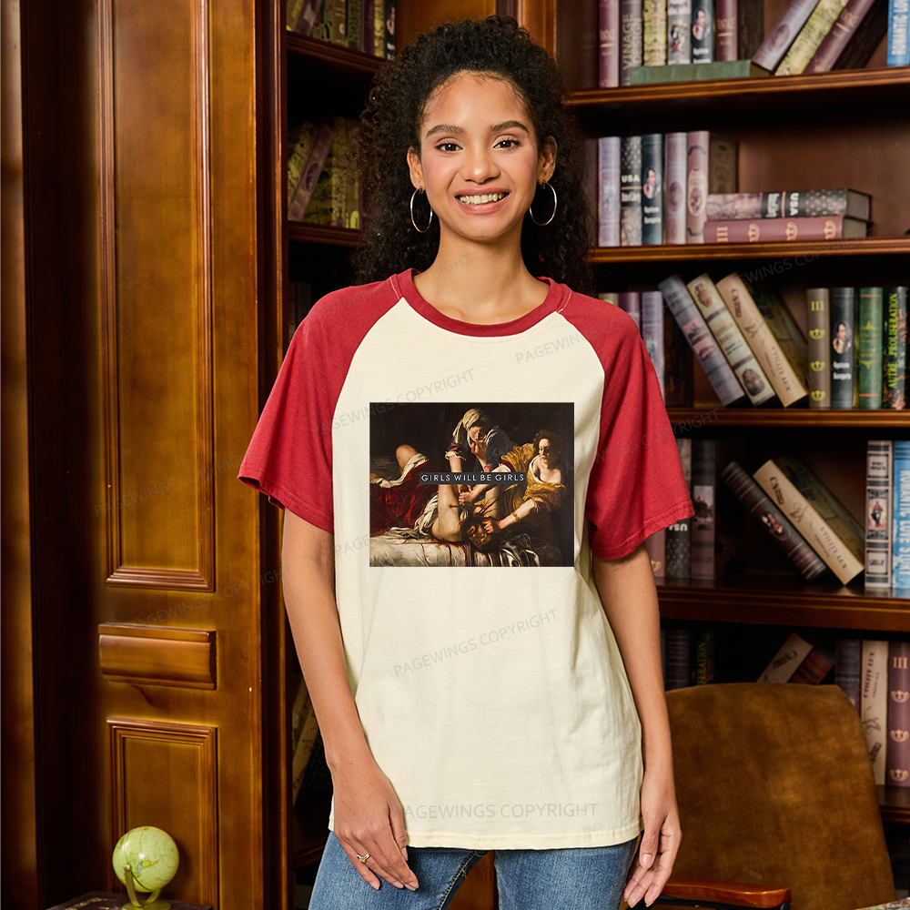 Pagewings Girls Will Be Girls Raglan T-shirt