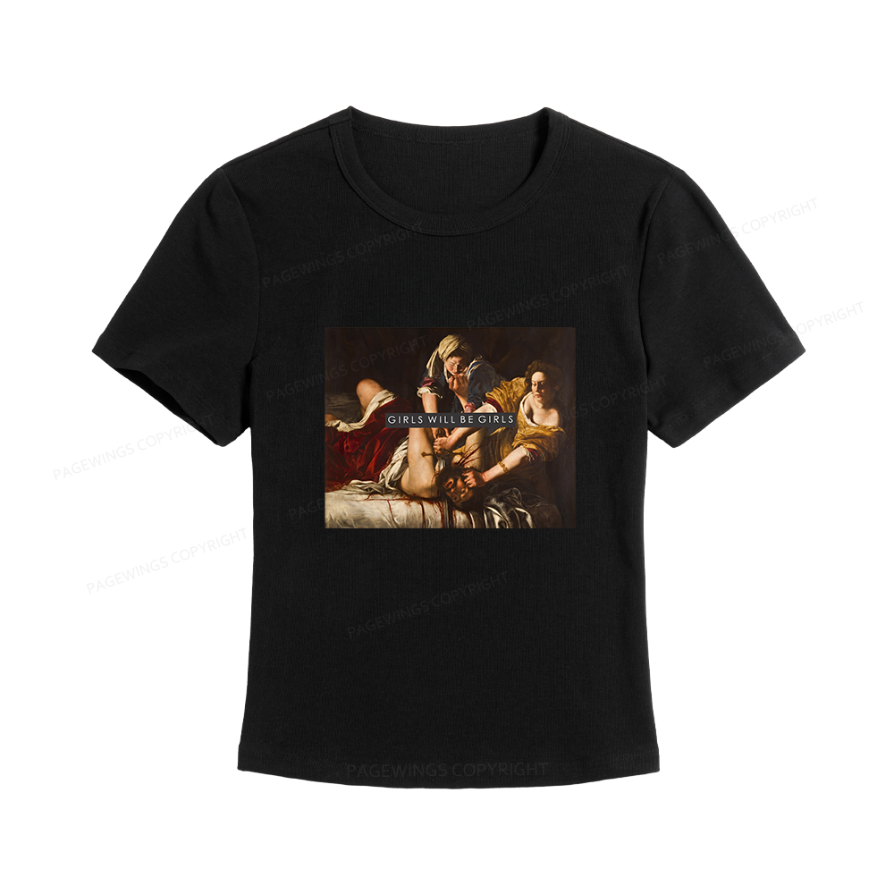 Pagewings Girls Will Be Girls Women's Baby Tee