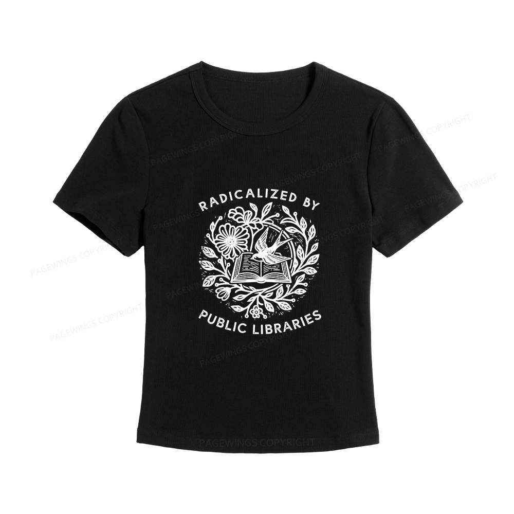 Pagewings Radicalized By Public Libraries Women's Baby Tee