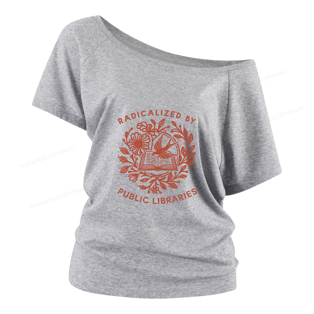 Pagewings Radicalized By Public Libraries Women Off Shoulder T-shirts