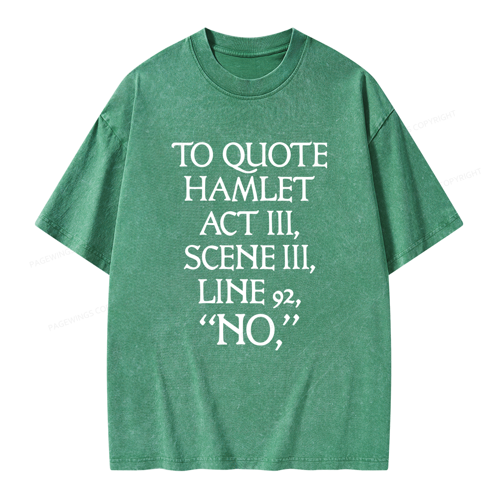 Pagewings To Quote Hamlet Unisex Washed T-shirt