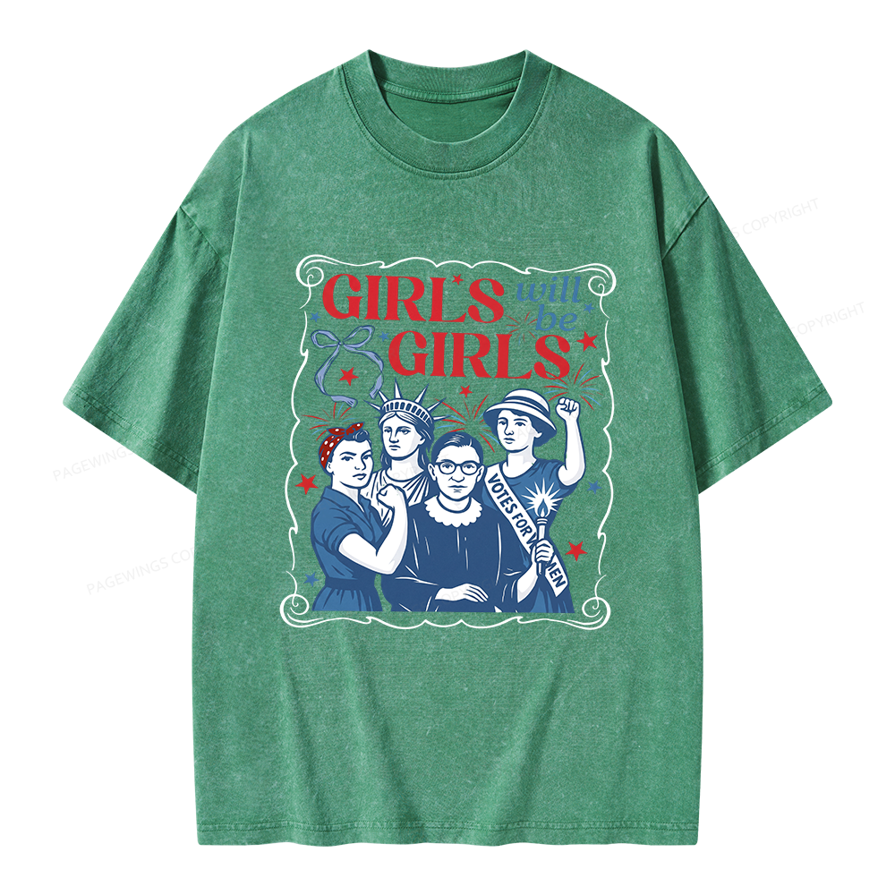 Pagewings Girls Will Be Girls Unisex Washed T-shirt