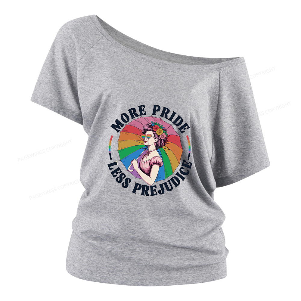 Pagewings More Pride Less Prejudice Women Off Shoulder T-shirts