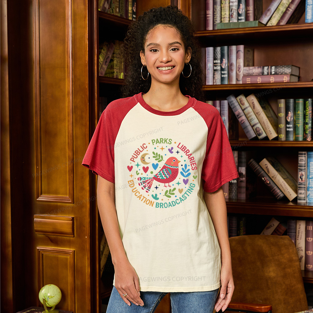 Pagewings Public Parks Libraries Education Broadcasting  Raglan T-shirt