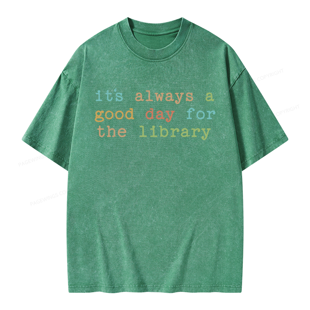 Pagewings Its Always a Good Day for the Library Unisex Washed T-shirt