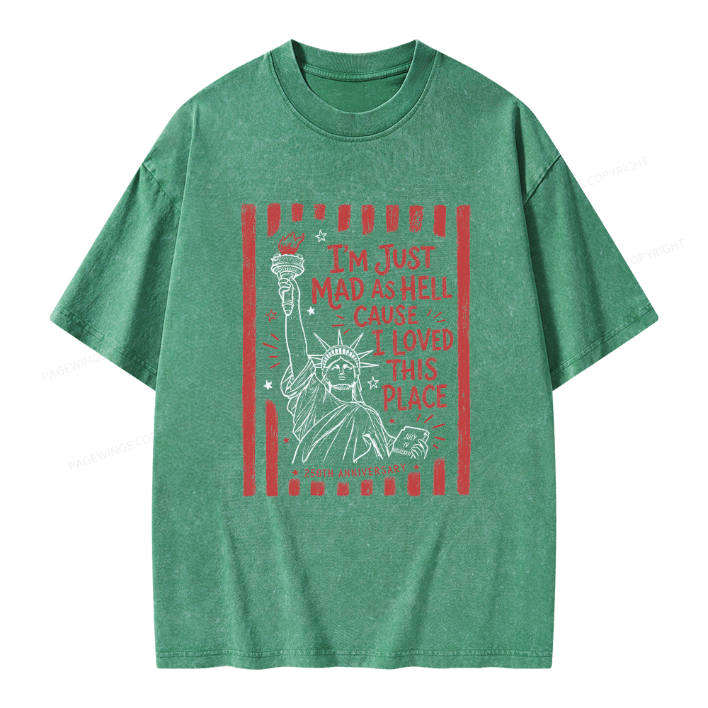 Pagewings I’m Just Mad As Hell 250th Unisex Washed T-shirt