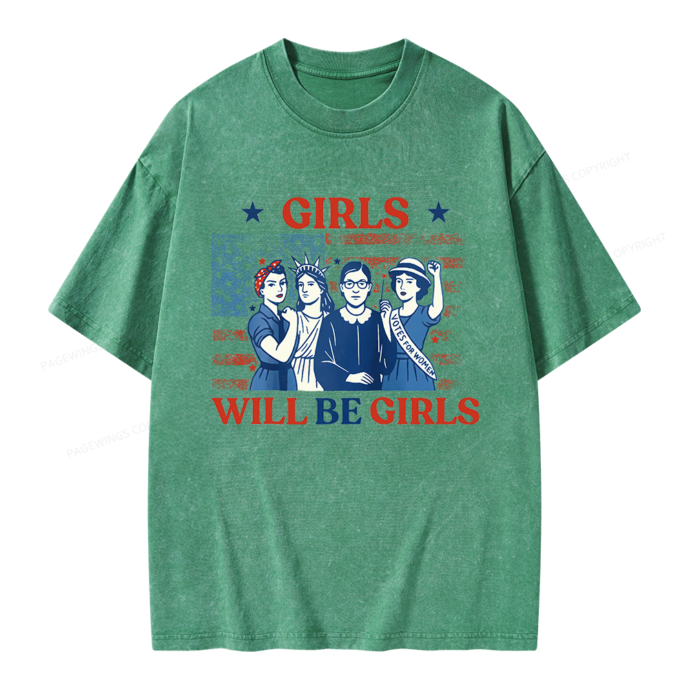Pagewings Girls Will be Girls Unisex Washed T-shirt