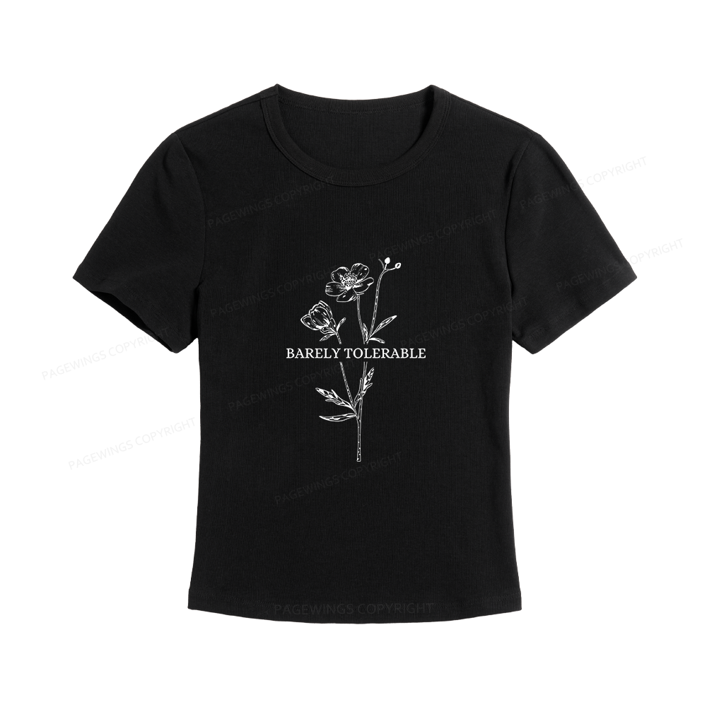 Pagewings Barely Tolerable Women's Baby Tee